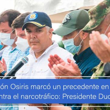 Operación Osiris, precedente contra narcotráfico: Duque