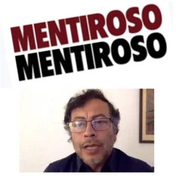 Semana de excentricidades y mentiras de Petro y los suyos