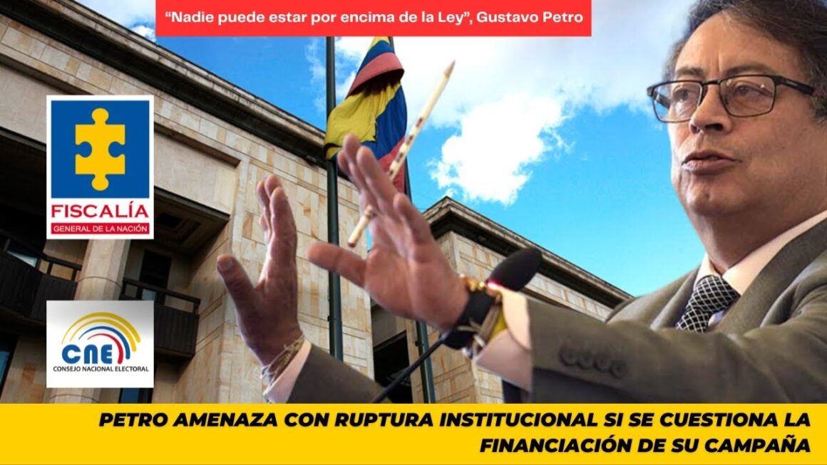 Petro amenaza la institucionalidad