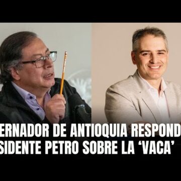 Antioquia responde a Petro: ¡la vaca sigue!