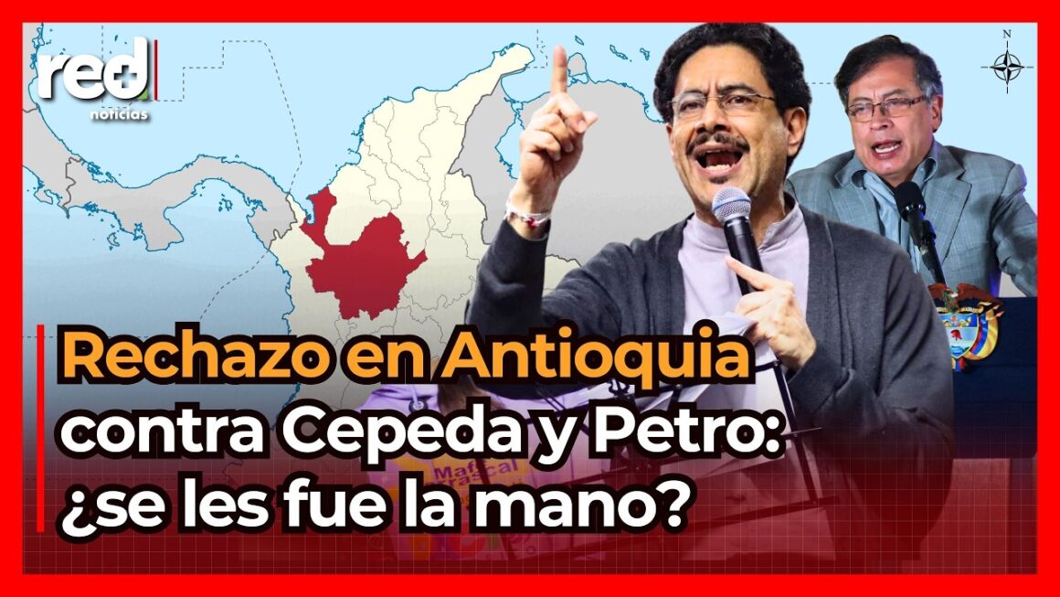 Indignación por ataque de Cepeda y Petro contra Antioquia